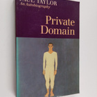 Paul Taylor : Private domain : an autobiography (signeera... - pikkukuva 1