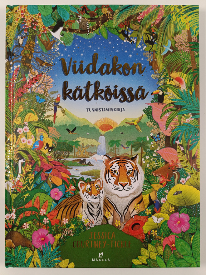 Jessica Courtney-Tickle : Viidakon kätköissä
