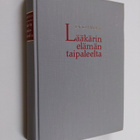 J. K. Klemola : Lääkärin elämäntaipaleelta - pikkukuva 1