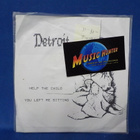 DETROIT - HELP THE CHILD / YOU LEFT ME SITTING M-/M- 7" - pikkukuva 1