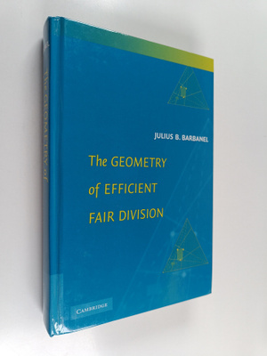 Julius B. Barbanel : The Geometry of Efficient Fair Division