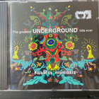 The Greatest Underground Hits Ever - KuuMaa musiikkia - pikkukuva 1
