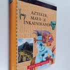 Fiona Macdonald : Azteker, Maya- & Inkaindianer - pikkukuva 1