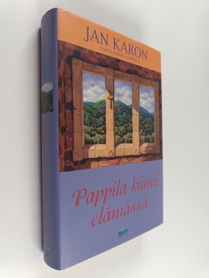 Jan Karon : Pappila kiinni elämässä