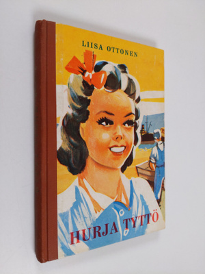 Liisa Ottonen : Hurja tyttö