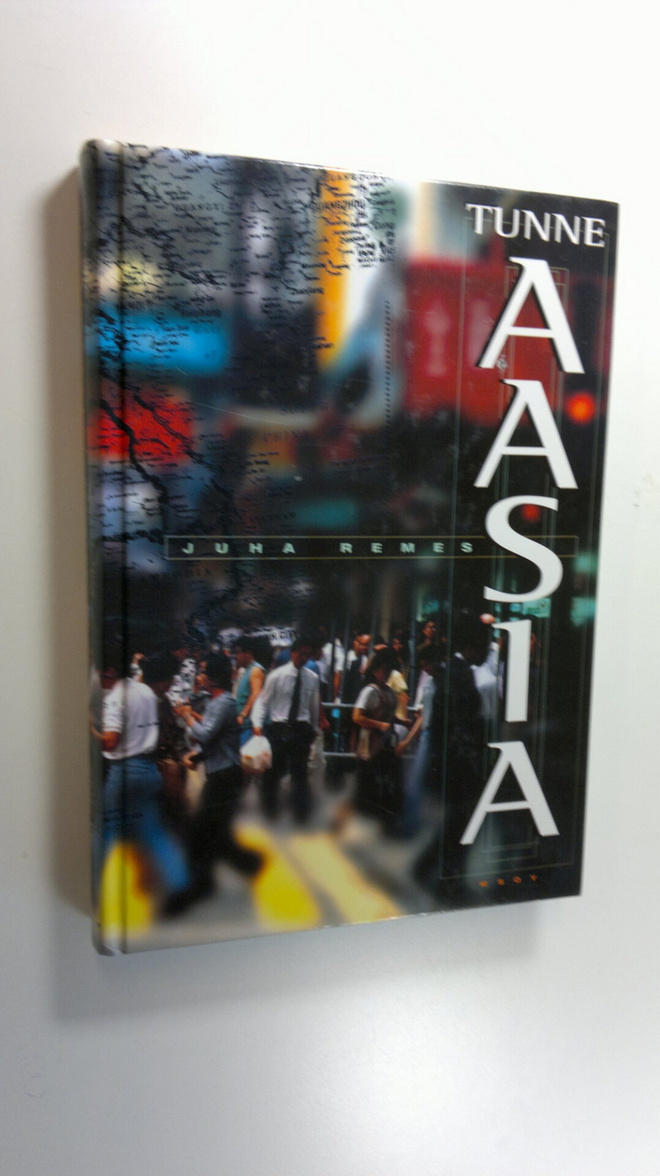 Juha Remes : Tunne Aasia