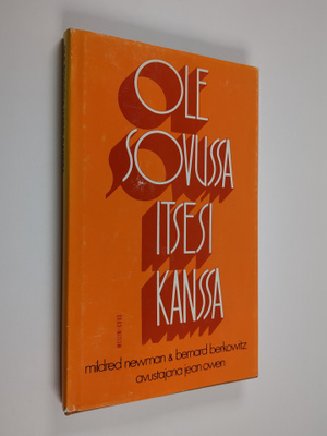 Mildred Newman : Ole sovussa itsesi kanssa