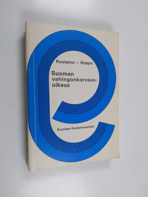 Esko Hoppu ym. : Suomen vahingonkorvausoikeus
