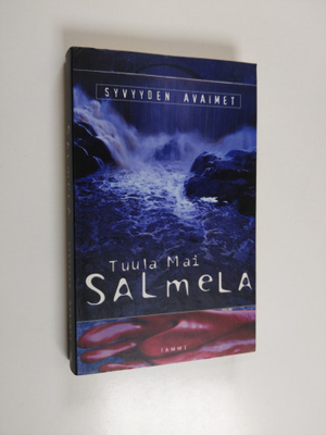 Salmela Tuula Mai : Syvyyden avaimet