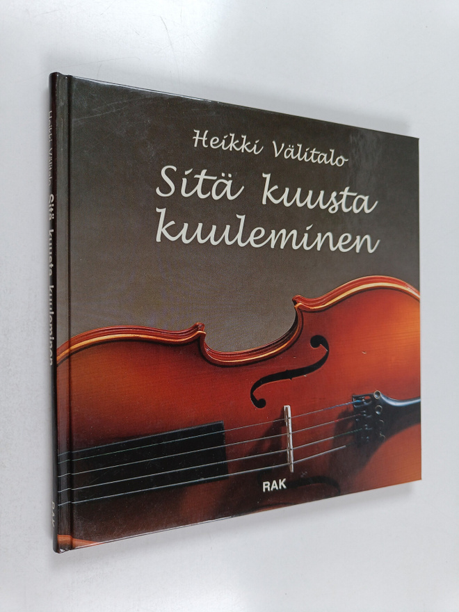 Heikki Välitalo : Sitä kuusta kuuleminen