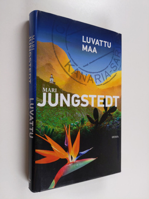 Mari Jungstedt : Luvattu maa