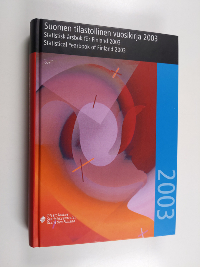 Suomen tilastollinen vuosikirja 2003 Statistisk årsbok fö...