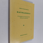 Yogi Ramacharaka : Hathajooga : fyysisen hyvinvoinnin joo... - pikkukuva 1