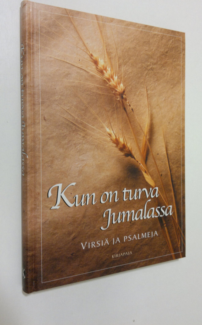Pertti (toim.) Poutanen : Kun on turva Jumalassa : virsiä...