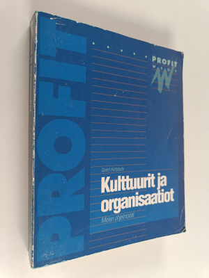 Geert Hofstede : Kulttuurit ja organisaatiot : mielen ohj...