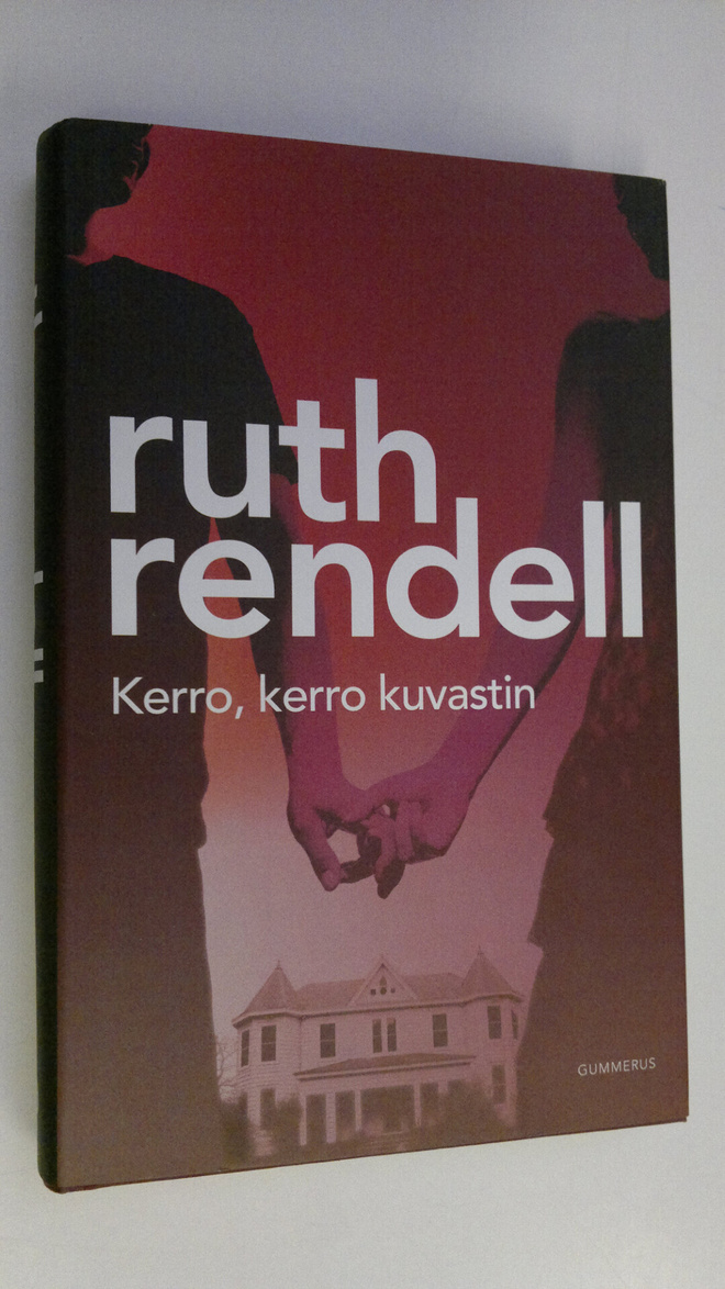 Ruth Rendell : Kerro, kerro kuvastin