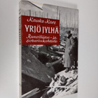 Kauko Kare : Yrjö Jylhä : runoilijan- ja soturinkohtalo - pikkukuva 1