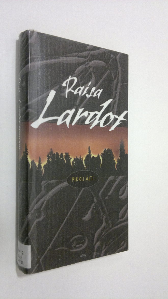 Raisa Lardot : Pikku äiti