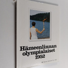 Pentti Pirhonen : Hämeenlinnan olympialaiset 1952 : XV Ol... - pikkukuva 1