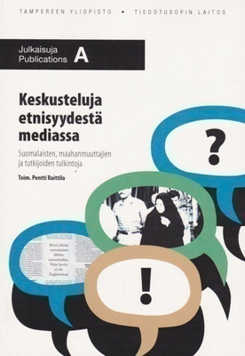 Keskusteluja etnisyydestä mediassa