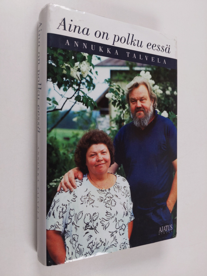 Annukka Talvela : Aina on polku eessä (signeerattu, tekij...