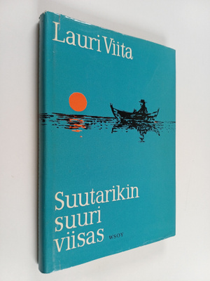 Lauri Viita : Suutarikin, suuri viisas : runoa ja proosaa