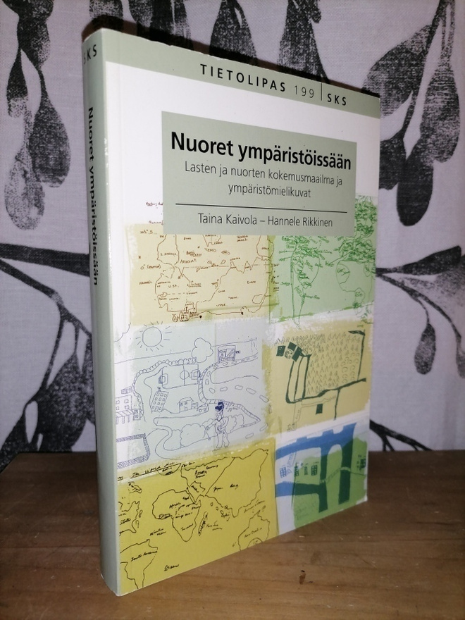 Nuoret ympäristöissään - Taina Kaivola & Hannele Rikkinen