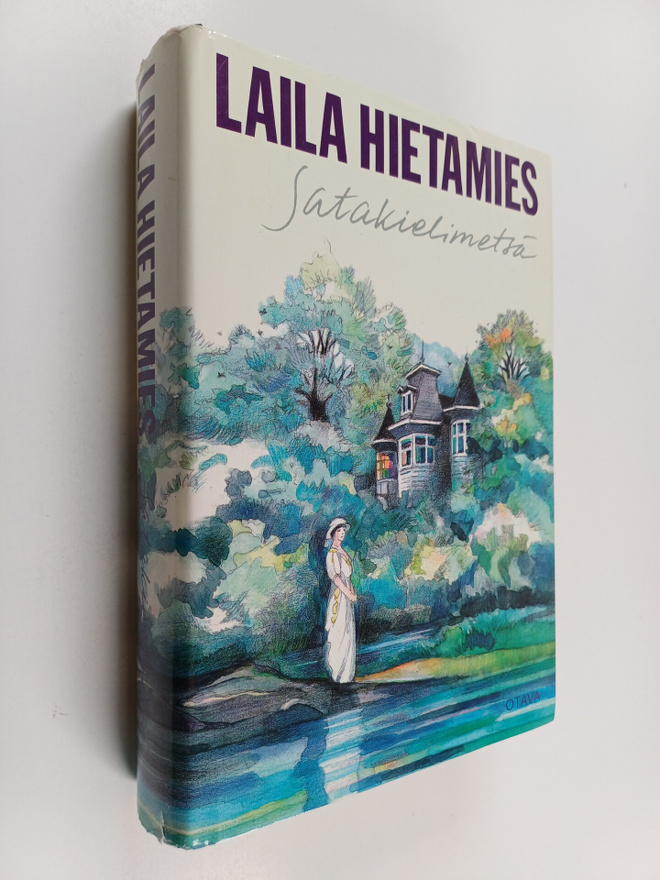 Laila Hietamies : Satakielimetsä : romaani (signeerattu, ...