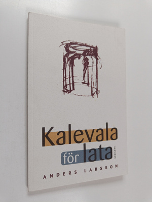 Anders Larsson : Kalevala för lata