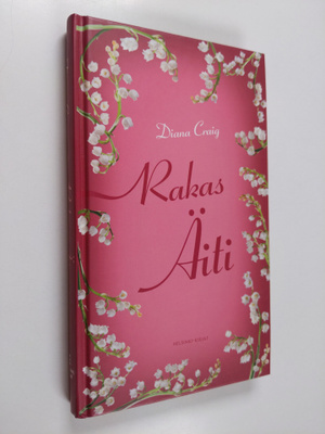 Diana Craig : Rakas äiti