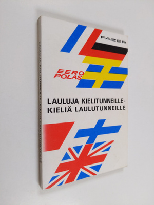 Eero Polas : Lauluja kielitunneille - kieliä laulutunneille