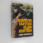 Reino Orasmala : Hukkuva tarttuu oljenkorteen - pikkukuva 1