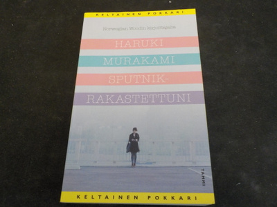 Murakami, Haruki - Sputnik - Rakastettuni