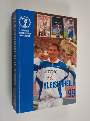 Yleisurheilu 1999 : Suomen Urheiluliiton vuosikirja