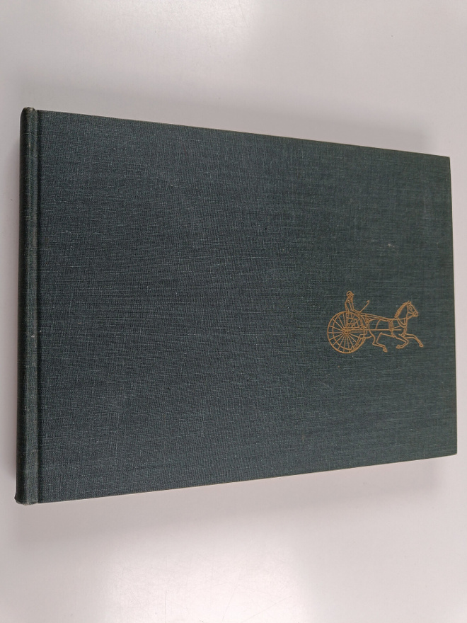 Peter C. Welsh : Track and Road : The American Trotting H...