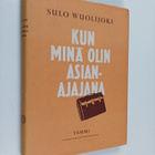Sulo Wuolijoki : Kun minä olin asianajaja - pikkukuva 1