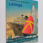Laila Niukkanen ym. : Laivoja - pikkukuva 1