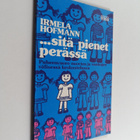 Irmela Hofmann : ...sitä pienet perässä : puheenvuoroja n... - pikkukuva 1