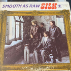 Silk: Smooth as Raw Silk 1969 LP HARVINAINEN - pikkukuva 1
