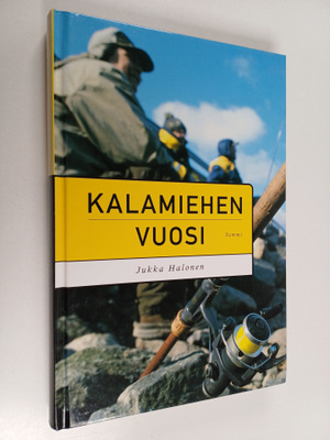 Jukka Halonen : Kalamiehen vuosi (signeerattu, tekijän om...