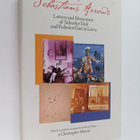 Christopher Maurer : Sebastian's arrows : letters and mem... - pikkukuva 1