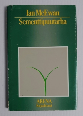Ian McEwan - Sementtipuutarha