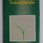 Ian McEwan - Sementtipuutarha - pikkukuva 1
