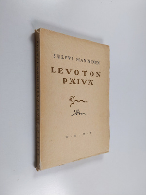 Sulevi Manninen : Levoton päivä : runoja