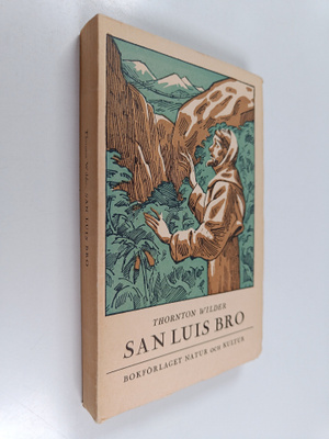 Thornton Wilder : San Luis Bro