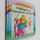 Michael Bond : Paddington ja Kipparibaarin sateenkaari - pikkukuva 1