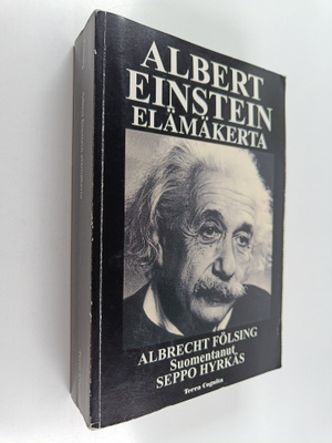 Albrecht Fölsing : Albert Einstein : elämäkerta