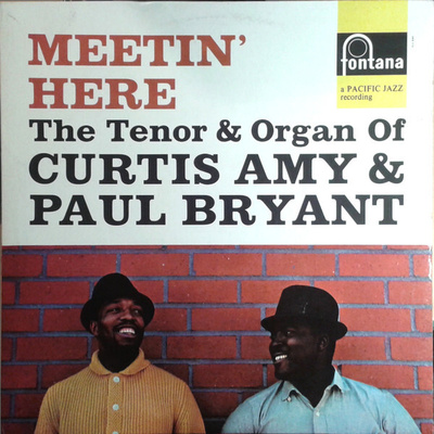 Curtis Amy & Paul Bryant – Meetin' Here LP