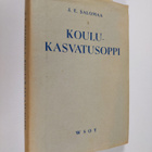 J. E. Salomaa : Koulukasvatusoppi - pikkukuva 1