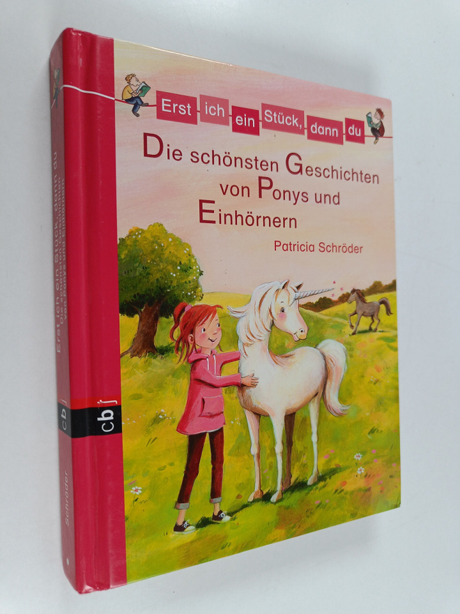Patricia Schröder : Erst ich ein Stuck, dann du : Die sch...